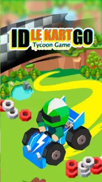 Idle Kart Go - Tycoon Game Screen Shot 0