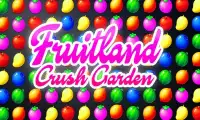 Fruitland Crush Garden Screen Shot 4