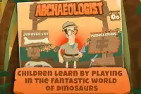 Dinosaurs for kids : Archaeologist - Jurassic Life Screen Shot 0