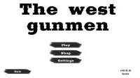 The West Gunmen Screen Shot 3