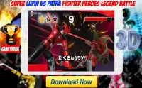 Super Lupin Vs Patra Fighter Heroes Legend Battle Screen Shot 4