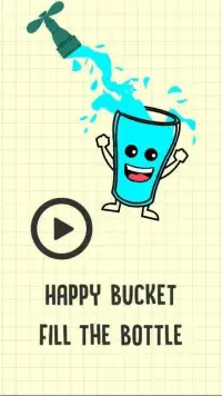 Happy Bucket - Fill the Glass Screen Shot 4