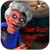 Scary Bullet Granny Mod - Mad Branny Game 2019