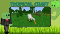 Mod Tropical Craft for MCPE Screen Shot 1