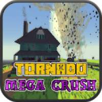 Mod Tornado [Mega Crush]