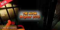 New Scary Neighbor: Alpha Series 2019 Walkthrough Screen Shot 1