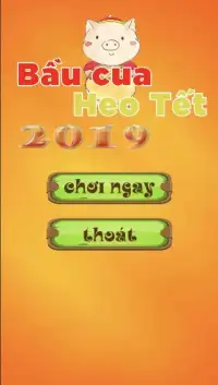 Bau Cua Heo Tet 2019 Screen Shot 2