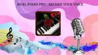 Real Piano Pro : Record Your Voice Screen Shot 2