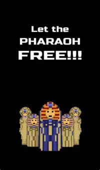 Let the Pharaoh FREE!!! (AD) Screen Shot 6