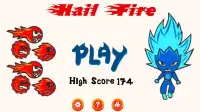 Hail Fire Screen Shot 6